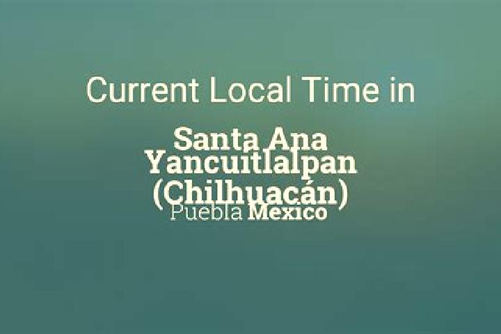 escort Santa Ana Yancuitlalpan (Chilhuacan)